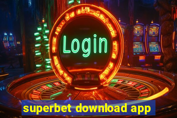 superbet download app